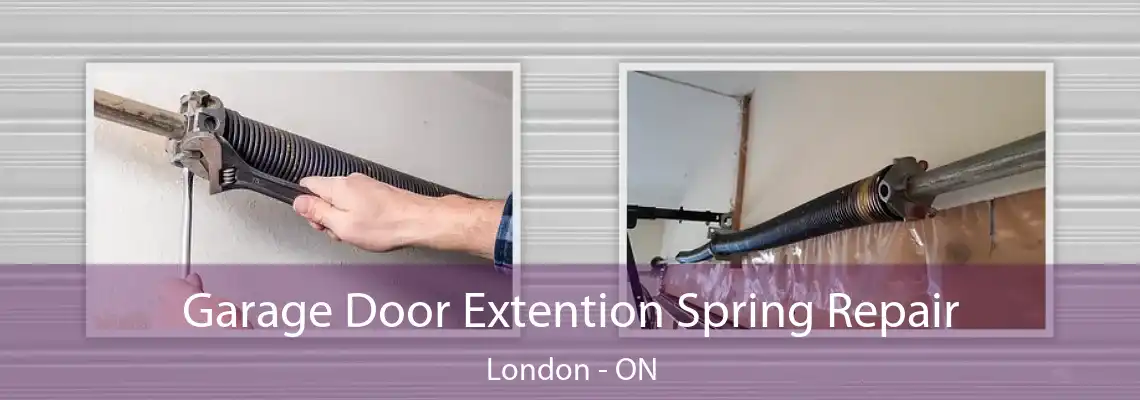 Garage Door Extention Spring Repair London - ON