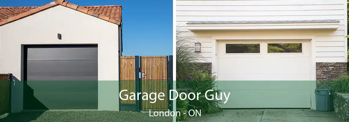 Garage Door Guy London - ON