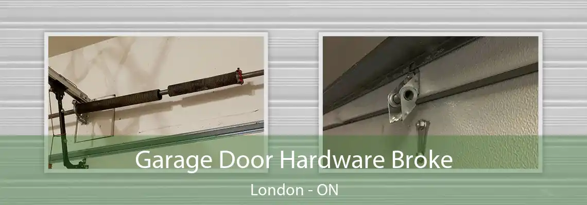 Garage Door Hardware Broke London - ON