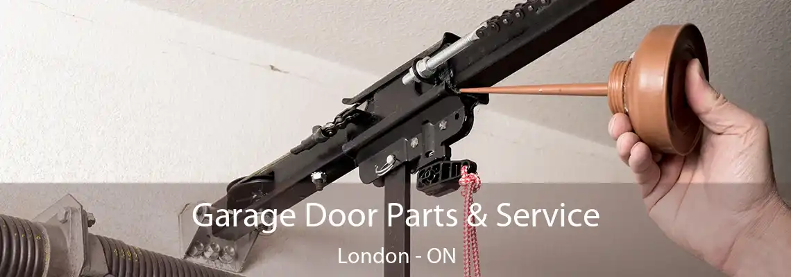 Garage Door Parts & Service London - ON
