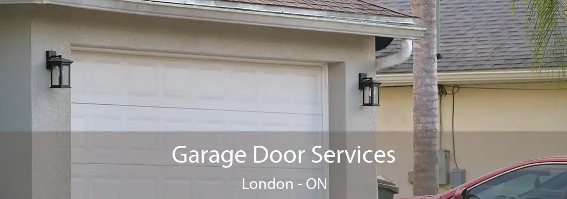  Garage Door Services London - ON