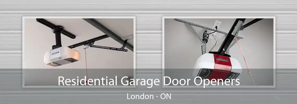 Residential Garage Door Openers London - ON