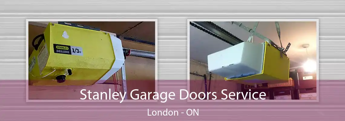 Stanley Garage Doors Service London - ON