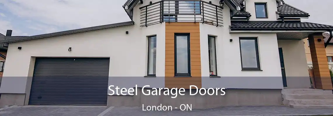 Steel Garage Doors London - ON