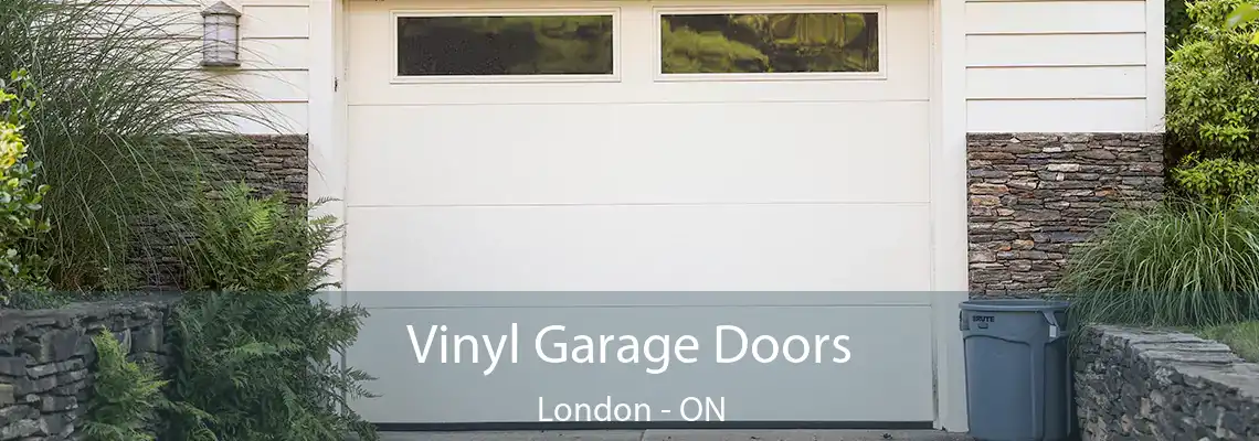 Vinyl Garage Doors London - ON