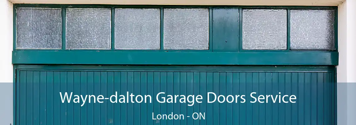Wayne-dalton Garage Doors Service London - ON